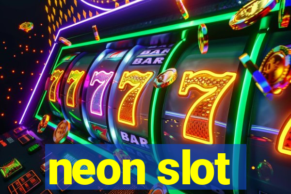 neon slot