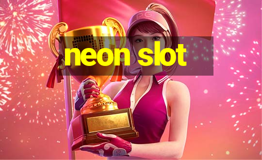 neon slot