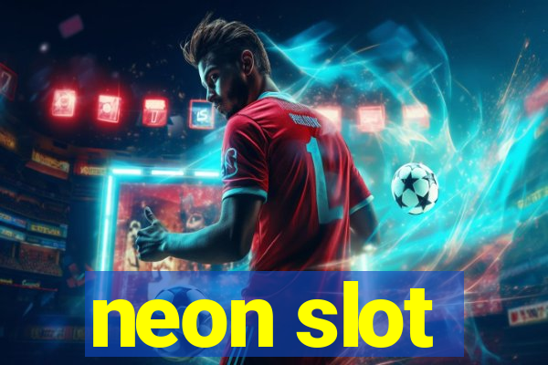 neon slot