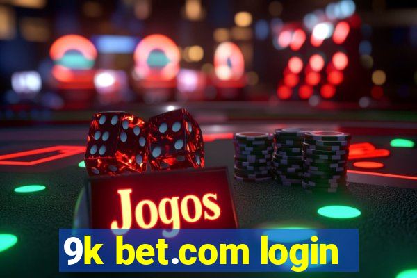 9k bet.com login