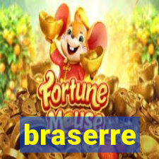 braserre