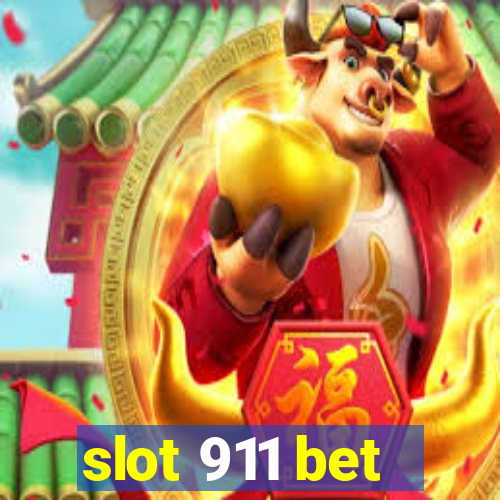 slot 911 bet