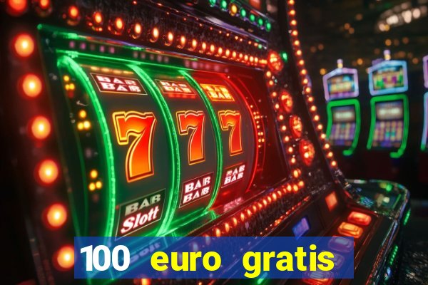 100 euro gratis online casino