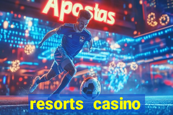 resorts casino atlantic city