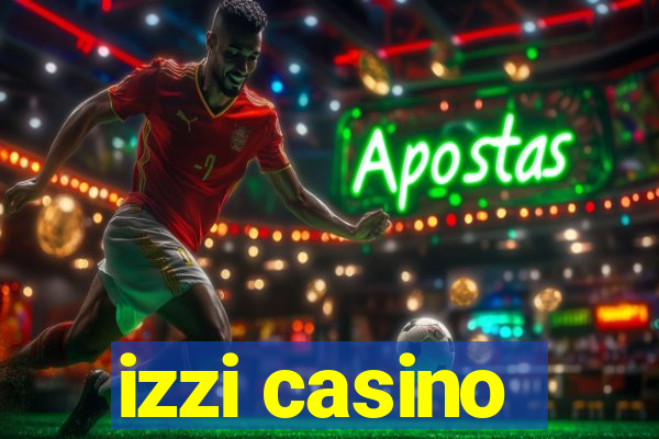 izzi casino