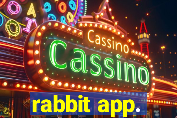 rabbit app.