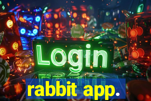 rabbit app.