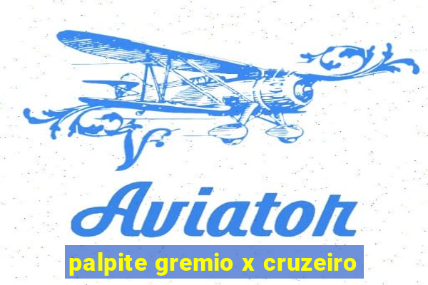 palpite gremio x cruzeiro