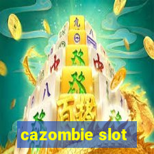 cazombie slot