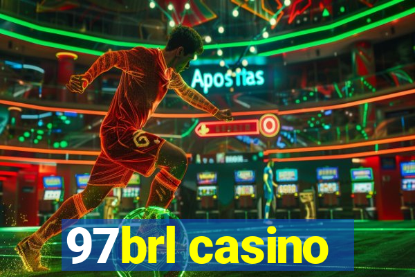 97brl casino