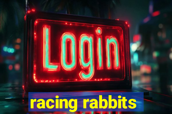 racing rabbits