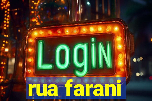 rua farani