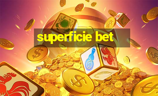 superficie bet