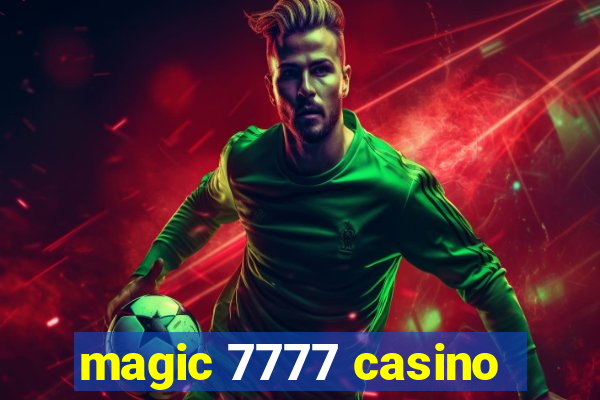 magic 7777 casino