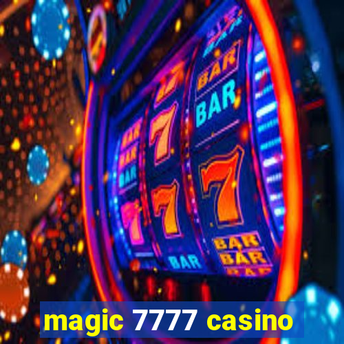 magic 7777 casino