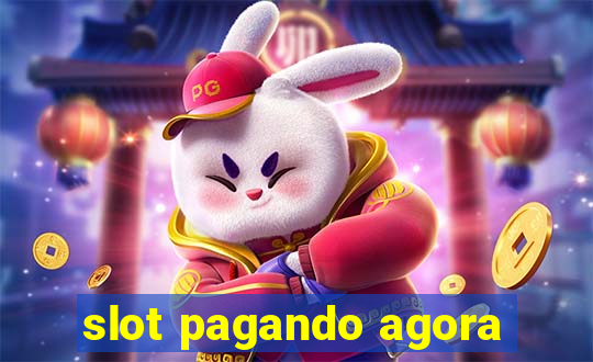 slot pagando agora