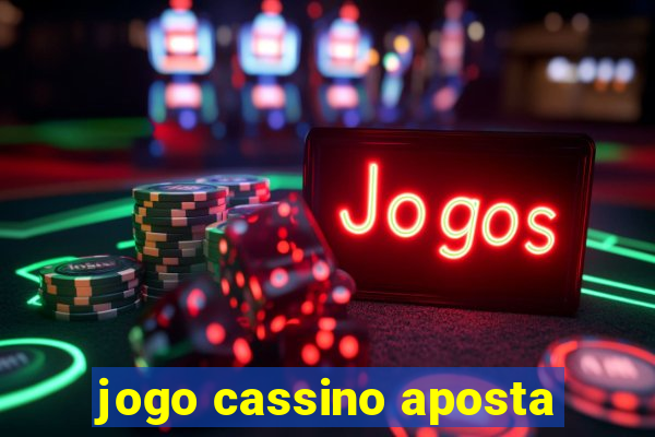 jogo cassino aposta