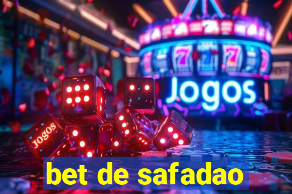 bet de safadao