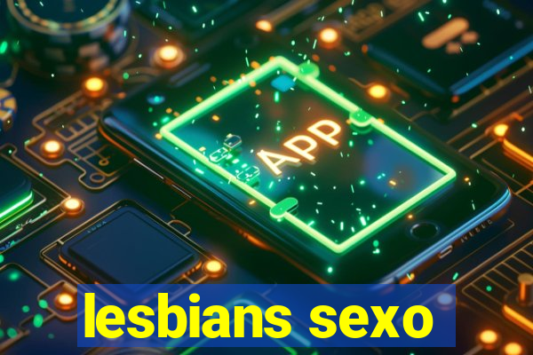 lesbians sexo