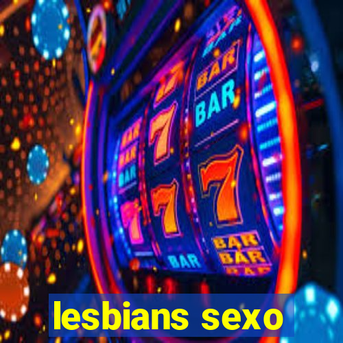 lesbians sexo