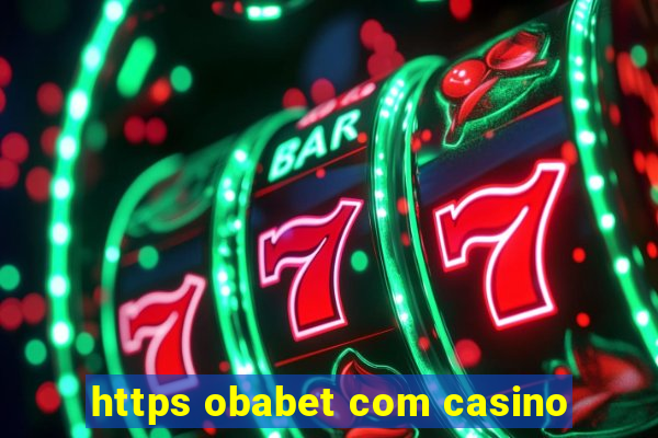 https obabet com casino