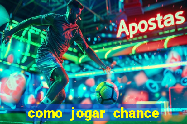 como jogar chance dupla no betano