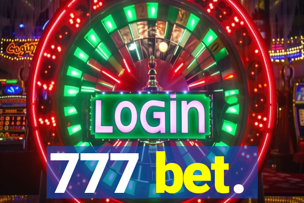 777 bet.