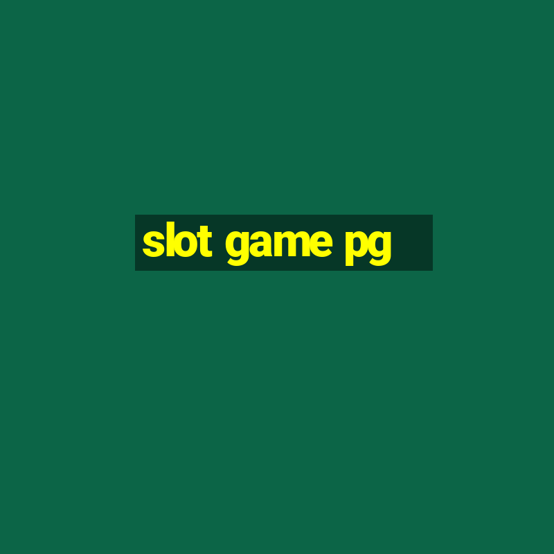 slot game pg