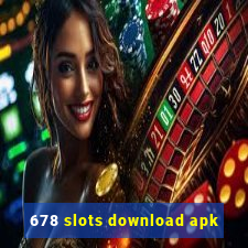 678 slots download apk