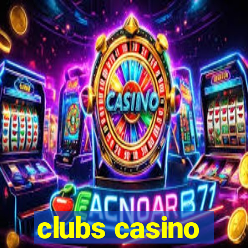 clubs casino