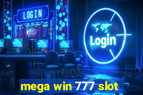 mega win 777 slot