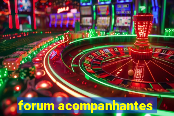 forum acompanhantes