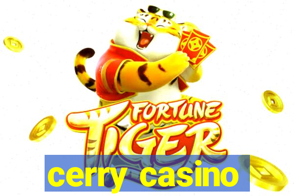 cerry casino