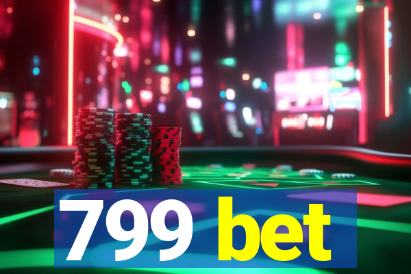 799 bet