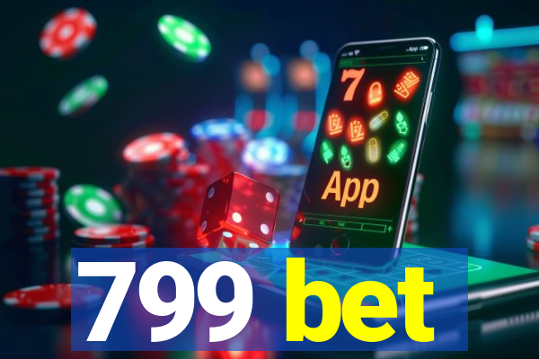 799 bet