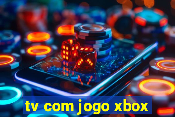 tv com jogo xbox