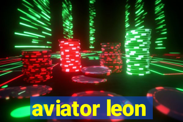 aviator leon