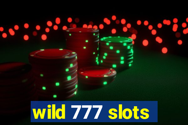 wild 777 slots