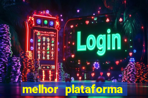 melhor plataforma para ganhar dinheiro jogando cassino