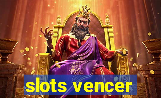 slots vencer