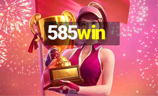 585win