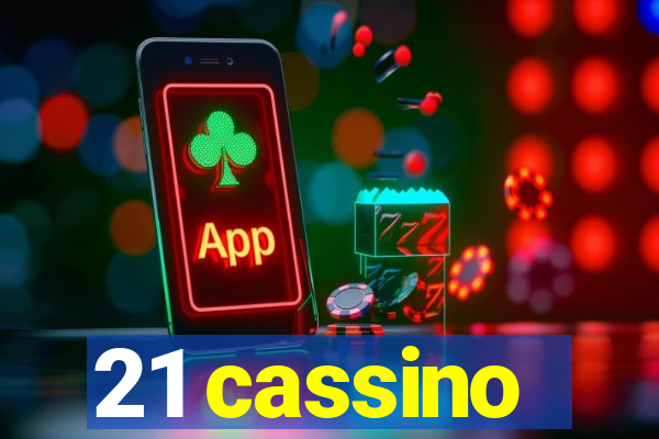 21 cassino