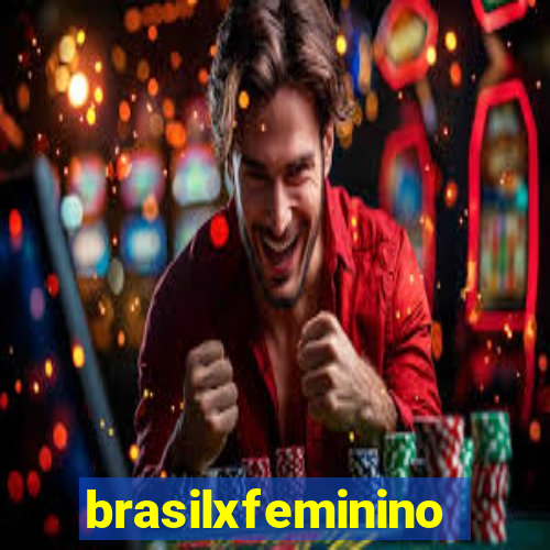 brasilxfeminino