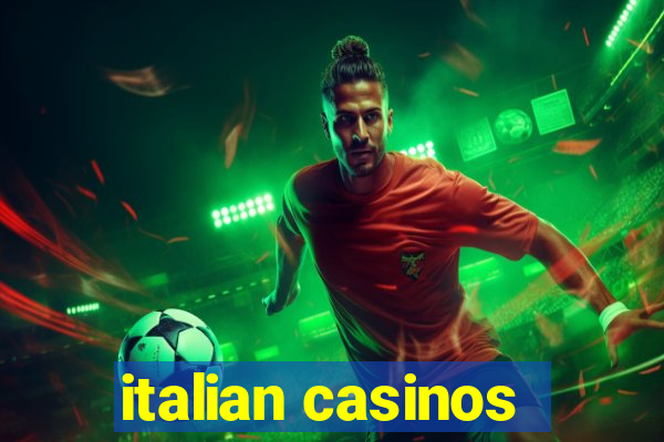 italian casinos