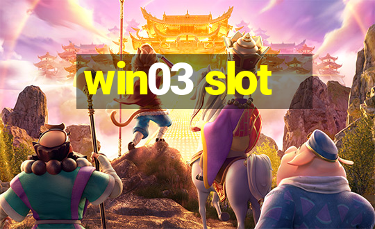 win03 slot