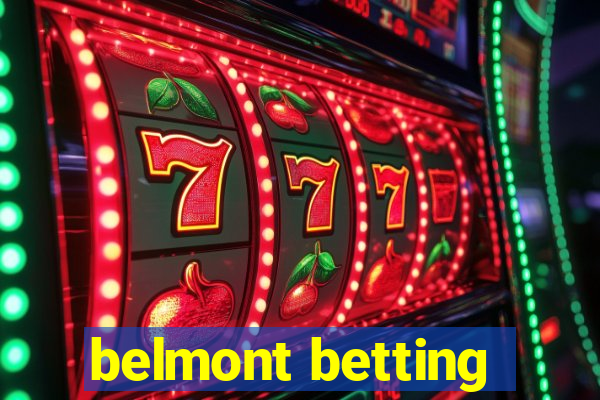 belmont betting