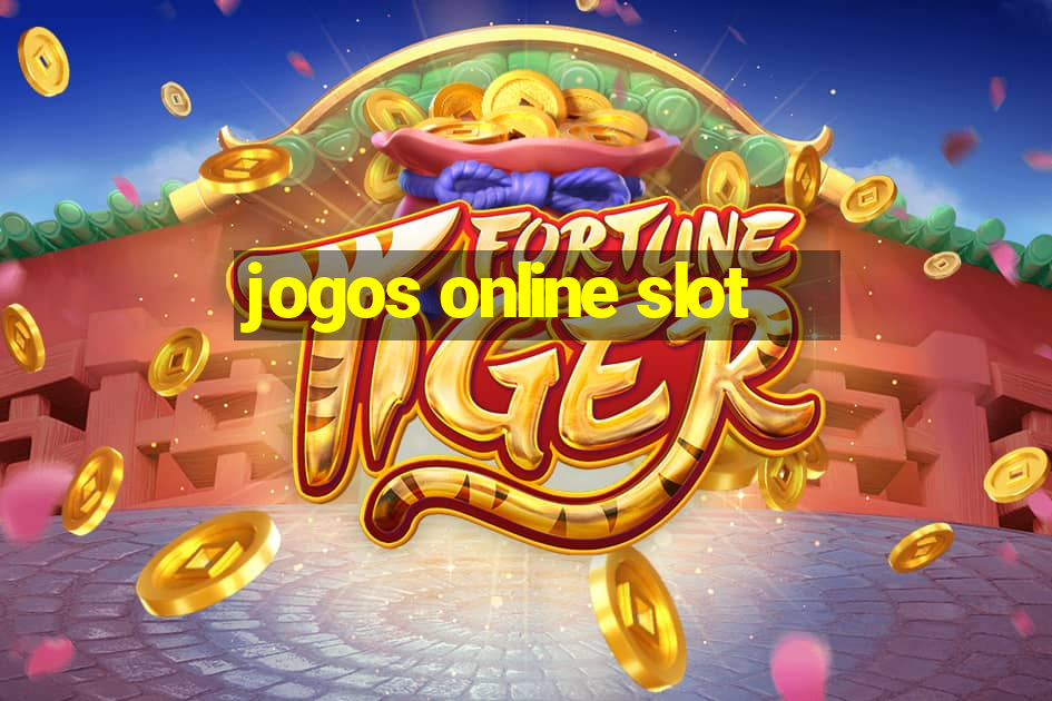 jogos online slot