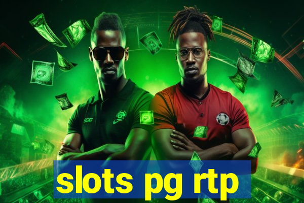 slots pg rtp