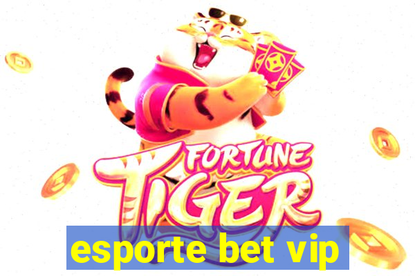 esporte bet vip