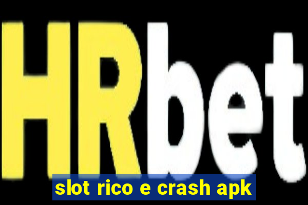 slot rico e crash apk